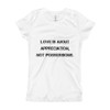 Love is about appreciation, not possessions. - Girl's The Princess Tee Motivational quotes 7810659