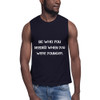 Be who you needed when you were younger. - Muscle Tank Motivational quotes 7812697
