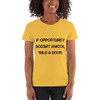 If opportunity doesn't knock, build a door. - Ladies Cotton Short Sleeve T-Shirt Motivational quotes 7810179