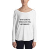 Stay close to people who feel like sunlight. - Women's Flowy Long Sleeve Tee with 2x1 Sleeves Motivational quotes 7811307