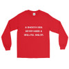 A smooth sea never made a skillful sailor. - Ultra Cotton Long Sleeve T-Shirt Motivational quotes 7810168