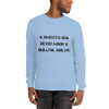 A smooth sea never made a skillful sailor. - Ultra Cotton Long Sleeve T-Shirt Motivational quotes 7810168