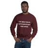 The direction is more important than speed. - Unisex Crewneck Sweatshirt Motivational quotes 7810826