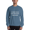 The direction is more important than speed. - Unisex Crewneck Sweatshirt Motivational quotes 7810826
