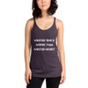 Wasted time is worse than wasted money. - Ladies Triblend Racerback Tank Motivational quotes 7810850