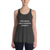 Your mental health should be a priority. - Women's Flowy Racerback Tank Motivational quotes 7811258