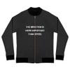 The direction is more important than speed. - Bomber Jacket Motivational quotes 7812463