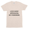 Love is about appreciation, not possessions. - Unisex Short Sleeve Track Shirt Motivational quotes 7810631