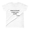 Beauty is power; a smile is its sword. - John Ray - Ladies' Ultra Cotton T-Shirt Motivational quotes 7810724