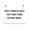 Self-care is how you take your power back. - Photo Paper Poster Motivational quotes 7810911