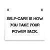 Self-care is how you take your power back. - Photo Paper Poster Motivational quotes 7810911