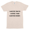 Wasted time is worse than wasted money. - Unisex Short Sleeve Track Shirt Motivational quotes 7810563