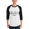 Don't look for excuses look for results. - Unisex Fine Jersey Raglan Tee Motivational quotes 7811474