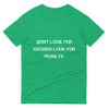Don't look for excuses look for results. - Lightweight Fashion Short Sleeve T-Shirt Motivational quotes 7810187