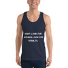 Don't look for excuses look for results. - Fine Jersey Tank Top Unisex Motivational quotes 7809991