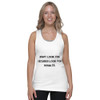 Don't look for excuses look for results. - Fine Jersey Tank Top Unisex Motivational quotes 7809991