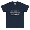 Stay close to people who feel like sunlight. - Ultra Cotton T-Shirt Motivational quotes 7810507