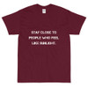 Stay close to people who feel like sunlight. - Ultra Cotton T-Shirt Motivational quotes 7810507