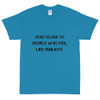 Stay close to people who feel like sunlight. - Ultra Cotton T-Shirt Motivational quotes 7810507