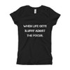 When life gets blurry adjust the focus. - Girl's The Princess Tee Motivational quotes 7810502