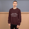 Good things happen to those who hustle. - Unisex Crewneck Sweatshirt Motivational quotes 7810623