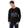 Good things happen to those who hustle. - Unisex Crewneck Sweatshirt Motivational quotes 7810623