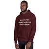 Be who you needed when you were younger. - Unisex Hooded Sweatshirt Motivational quotes 7810662