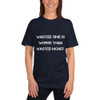 Wasted time is worse than wasted money. - Unisex Short Sleeve T-Shirt Motivational quotes 7810023