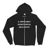 If opportunity doesn't knock, build a door. - Unisex Flex Fleece Zip Hoodie Motivational quotes 7810695