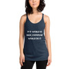 If it would be easy, everybody would do it. - Ladies Triblend Racerback Tank Motivational quotes 7810974