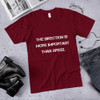 The direction is more important than speed. - Unisex Short Sleeve T-Shirt Motivational quotes 7810131