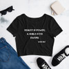 Beauty is power; a smile is its sword. - John Ray - Women's Crop Tee Motivational quotes 7811007