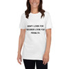 Don't look for excuses look for results. - Unisex Softstyle T-Shirt Motivational quotes 7809955