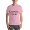 The goal is to be rich. Not to look rich. - Unisex Short Sleeve Jersey T-Shirt Motivational quotes 7810943