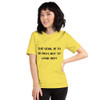 The goal is to be rich. Not to look rich. - Unisex Short Sleeve Jersey T-Shirt Motivational quotes 7810943
