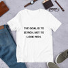 The goal is to be rich. Not to look rich. - Unisex Short Sleeve Jersey T-Shirt Motivational quotes 7810943
