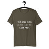 The goal is to be rich. Not to look rich. - Unisex Short Sleeve Jersey T-Shirt Motivational quotes 7810943