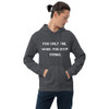 You only fail when you stop trying. - Unisex Hooded Sweatshirt Motivational quotes 7810537
