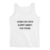 When life gets blurry adjust the focus. - Ladies Missy Fit Ringspun Tank Top Motivational quotes 7810285