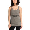 Don't look for excuses look for results. - Ladies Triblend Racerback Tank Motivational quotes 7810877