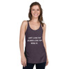 Don't look for excuses look for results. - Ladies Triblend Racerback Tank Motivational quotes 7810877