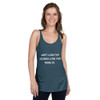 Don't look for excuses look for results. - Ladies Triblend Racerback Tank Motivational quotes 7810877
