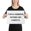 Throw kindness around like confetti. - Canvas Motivational quotes 7809891