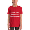 Love is about appreciation, not possessions. - Youth Short Sleeve Tee Motivational quotes 7812340