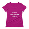 Forget everything and run or - Ladies Sheer Scoopneck T-Shirt Motivational quotes 7815922