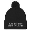 There is no angry way to say bubbles. - Pom Pom Knit Cap Funny quotes 7819999