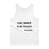 Stay hungry. Stay foolish. - Steve Jobs - Ultra Cotton Tank Top Motivational quotes 7813575