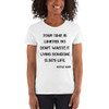 Your time is limited. So don't waste it living someone else's life. - Steve Jobs - Ladies Cotton Short Sleeve T-Shirt Motivational quotes 7814672
