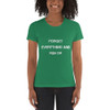 Forget everything and run or - Ladies' The Boyfriend Tee Motivational quotes 7815868