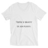 There is beauty in simplicity. - Unisex Short Sleeve V-Neck Jersey Tee Funny quotes 7816745